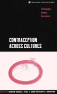 Contraception across Cultures: Technologies, Choices, Constraints