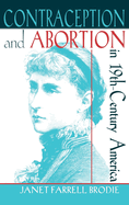 Contraception and Abortion in Nineteenth-Century America: A Critical Edition of the "symphonia Armonie Celestium Revelationum" (Symphony of the Harmon