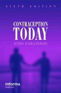 Contraception Today: A Pocketbook for General Practitioners and Practice Nurses