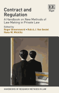 Contract and Regulation: A Handbook on New Methods of Law Making in Private Law