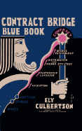 Contract Bridge Blue Book - Culbertson, Ely, and Sloan, Sam (Foreword by)