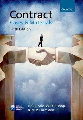 Contract: Cases and Materials - Beale, H G, and Bishop, W D, and Furmston, M P