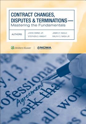 Contract Change, Dispute and Termination Mastering the Fundamentals - Wolters Kluwer Law and Business