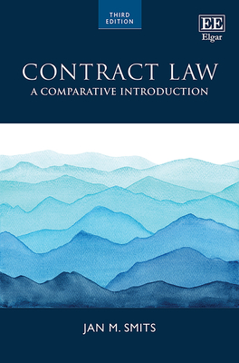 Contract Law: A Comparative Introduction - Smits, Jan M