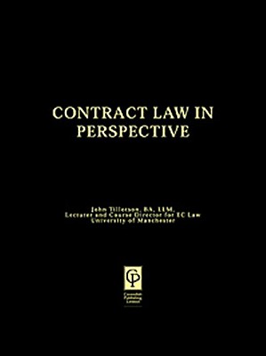 Contract Law in Perspective - Tillotson, John