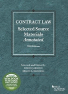 Contract Law, Selected Source Materials Annotated, 2018 Edition