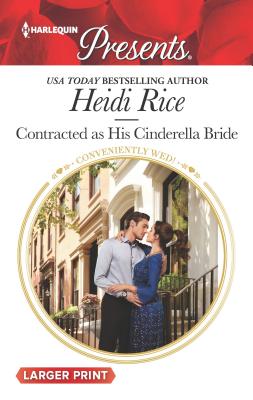 Contracted as His Cinderella Bride - Rice, Heidi