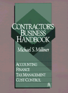 Contractor's Business Handbook: Accounting, Finance, Tax Management, Cost Control