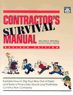 Contractor's Survival Manual - Mitchell, William D, and Beeston, Brian P (Revised by)