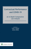 Contractual Performance and COVID-19: An In-Depth Comparative Law Analysis