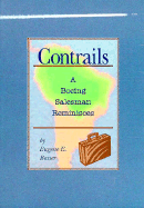 Contrails: A Boeing Salesman Reminisces