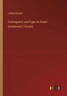 Contrapunct und Fuge im freien (modernen) Tonsatz