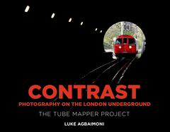 Contrast - Photography on the London Underground: The Tube Mapper Project