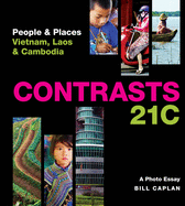 Contrasts 21c: People & Places - Vietnam, Laos & Cambodia