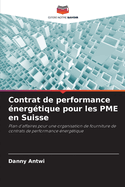 Contrat de performance nergtique pour les PME en Suisse