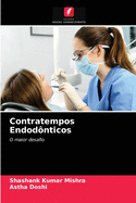 Contratempos Endod?nticos