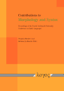 Contributions to Morphology and Syntax: Proceedings of the Fourth Greifswald University Conference on Baltic Languages