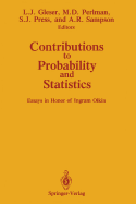 Contributions to Probability and Statistics: Essays in Honor of Ingram Olkin - Gleser, Leon J. (Editor), and Perlman, Michael D. (Editor), and Press, S. James (Editor)