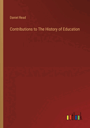 Contributions to The History of Education