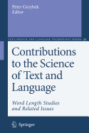 Contributions to the Science of Text and Language: Word Length Studies and Related Issues