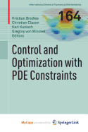 Control and Optimization with Pde Constraints