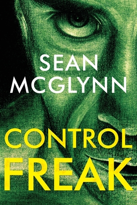 Control Freak - McGlynn, Sean