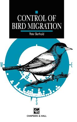 Control of Bird Migration - Berthold, P