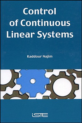 Control of Continuous Linear Systems - Najim, Kaddour