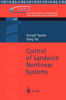 Control of Sandwich Nonlinear Systems - Taware, Avinash, and Tao, Gang