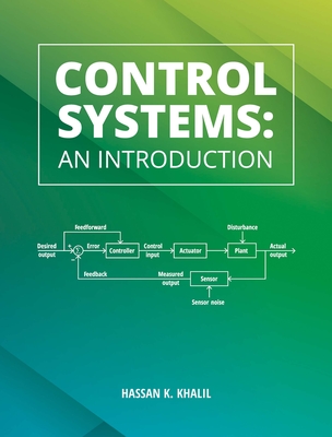 Control Systems: An Introduction - Khalil, Hassan K