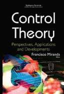 Control Theory: Perspectives, Applications & Developments