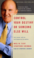 Control Your Destiny or Someone Else Will: Control Your Destiny or Someone Else Will