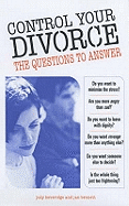 Control Your Divorce: The Questions to Answer