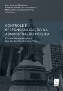 Controle E Responsabiliza??o Na Administra??o Pblica: Estudos em homenagem a Jos? dos Santos Carvalho Filho