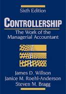 Controllership: The Work of the Managerial Accountant