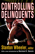 Controlling delinquents