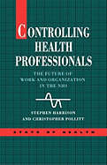 Controlling Health Professionals