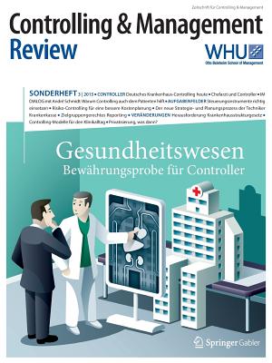 Controlling & Management Review Sonderheft 3-2015: Gesundheitswesen - Bewahrungsprobe Fur Controller - Sch?ffer, Utz (Editor), and Weber, J?rgen (Editor)