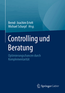 Controlling Und Beratung: Optimierungschancen Durch Komplementaritt