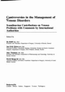 Controversies in the Management of Venous Disorders: Scandinavian Contributions on Venous Problems with Comments by International Authorities - Eklof, Bo