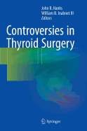 Controversies in Thyroid Surgery