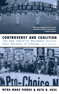 Controversy and Coalition: The New Feminist Movement Across Four Decades of Change