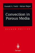 Convection in Porous Media - Nield, Donald A, and Bejan, A, and Bejan, Adrian
