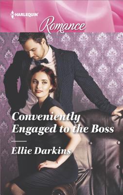 Conveniently Engaged to the Boss - Darkins, Ellie