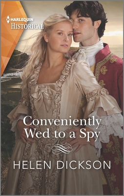 Conveniently Wed to a Spy - Dickson, Helen