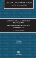 Conventional ammunition management: developments and challenges from COVID-19