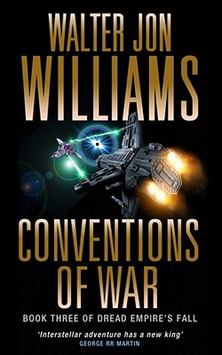 Conventions of War - Williams, Walter Jon