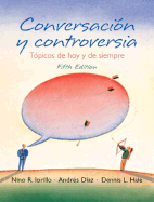 Conversacin y controversia: Tpicos de hoy y de siempre