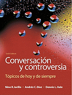 Conversacin Y Controversia: Tpicos de Hoy Y de Siempre