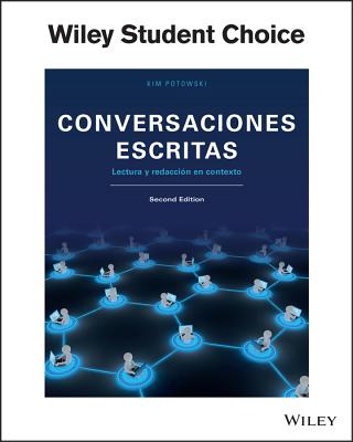 Conversaciones Escritas: Lectura Y Redaccin En Contexto - Potowski, Kim